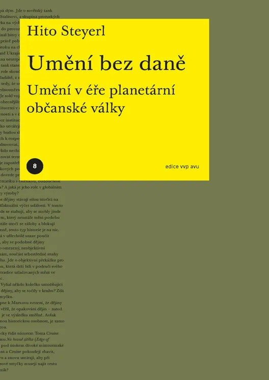 Umění bez daně. Umění v éře planetární občanské válkyimage
